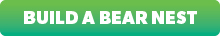 Build a bear nest